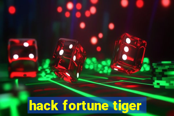 hack fortune tiger